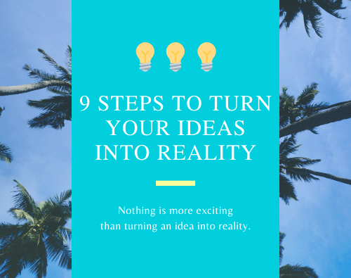 Cherry-Ann Carew - 9-steps-to-turn-your-ideas-into-reality